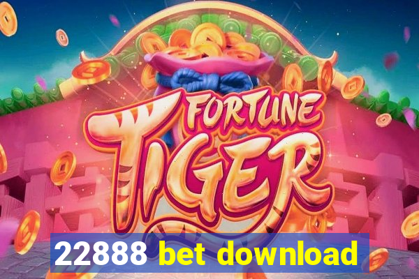 22888 bet download